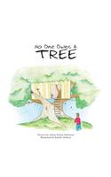 No One Owns A Tree