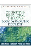 Cognitive-Behavioral Therapy for Body Dysmorphic Disorder