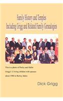 Family History and Temples Including Grigg and Related Family Genealogies