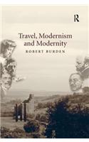 Travel, Modernism and Modernity