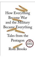 How Everything Became War and the Military Became Everything
