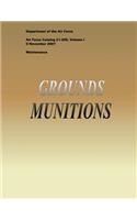 Grounds Munitions (Air Force Catalog 21-209, Volume I)