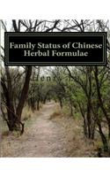 Family Status of Chinese Herbal Formulae