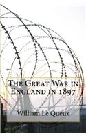 The Great War in England in 1897