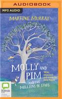 Molly and Pim and the Millions of Stars