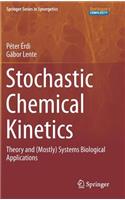 Stochastic Chemical Kinetics