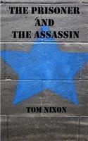Prisoner and The Assassin