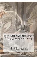The Dream Quest of Unknown Kadath