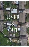 Over And Out