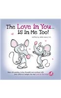 Love in You ... Is in Me Too!