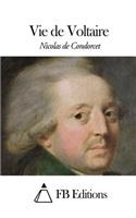 Vie de Voltaire: (French)