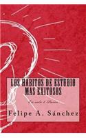 Los Habitos de Estudio mas Exitosos