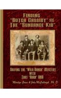 Finding "Butch Cassidy" & The "Sundance Kid"
