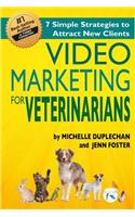Video Marketing for Veterinarians