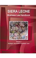 Sierra Leone Business Law Handbook Volume 1 Strategic Information and Basic Laws