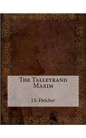 The Talleyrand Maxim