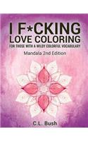 I F*cking Love Coloring