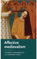 Affective Medievalism