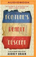 Fortune's Deadly Descent