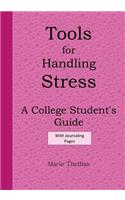 Tools for Handling Stress A College Student's Guide With Journaling Pages Pink E