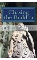 Chasing the Buddha