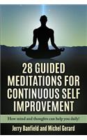 28 Guided Meditations for Continuous Self Improvement