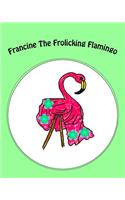 Francine The Frolicking Flamingo