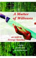 Matter of Willowes
