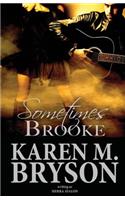 Sometimes Brooke
