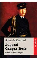 Jugend / Gaspar Ruiz