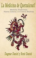 La Medicina de Quetzalcoatl