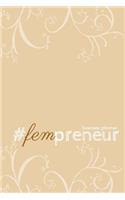 #fempreneur Business Planner (Coffee): A 6-Month #biz Planner for the #girlboss: A 6-Month #biz Planner for the #girlboss