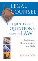 Legal Counsel, Book Three: Retirement, Representation, and Wills