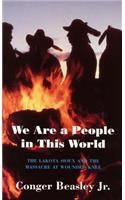 We Are a People in This World