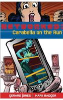 Networked: Carabella on the Run