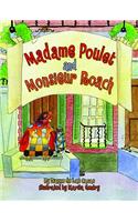 Madame Poulet and Monsieur Roach