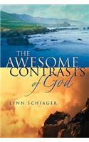 The Awesome Contrasts of God