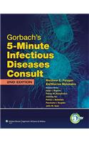 Gorbach's 5-Minute Infectious Diseases Consult