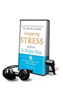 Stopping Stress Before It Stops You