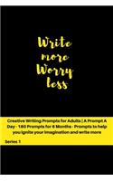 Write more, Worry less