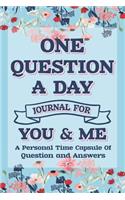 One Question A Day Journal For You & Me