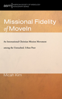 Missional Fidelity of MoveIn
