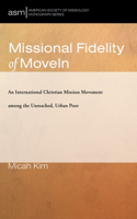 Missional Fidelity of MoveIn