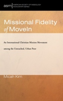 Missional Fidelity of MoveIn