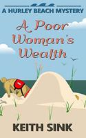 A Poor Woman's Wealth: A Hurley Beach Mystery(3 Hurley Beach Mysteries)