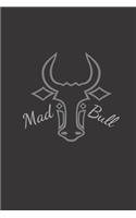 Mad Bull: Bull Western Cowboy Buffalo Bison Perfect Size 110 Page Journal Notebook Diary (110 Pages, Lined, Blank 6 x 9)