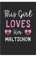 This Girl Loves Her Maltichon