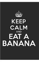 Keep Calm and Eat A Banana - Bananen Liebhaber: 120 Pages 6 'x 9' -Dot Graph Paper Journal Manuscript - Planner - Scratchbook - Diary