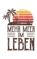 Mehr Meer Im Leben