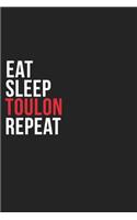 Eat Sleep Toulon Repeat: 6''x9'' Toulon Lined Dark Gray Black Writing Notebook Journal, 120 Pages, Best Novelty Birthday Santa Christmas Gift For Friends, Parents, Boss, Cow